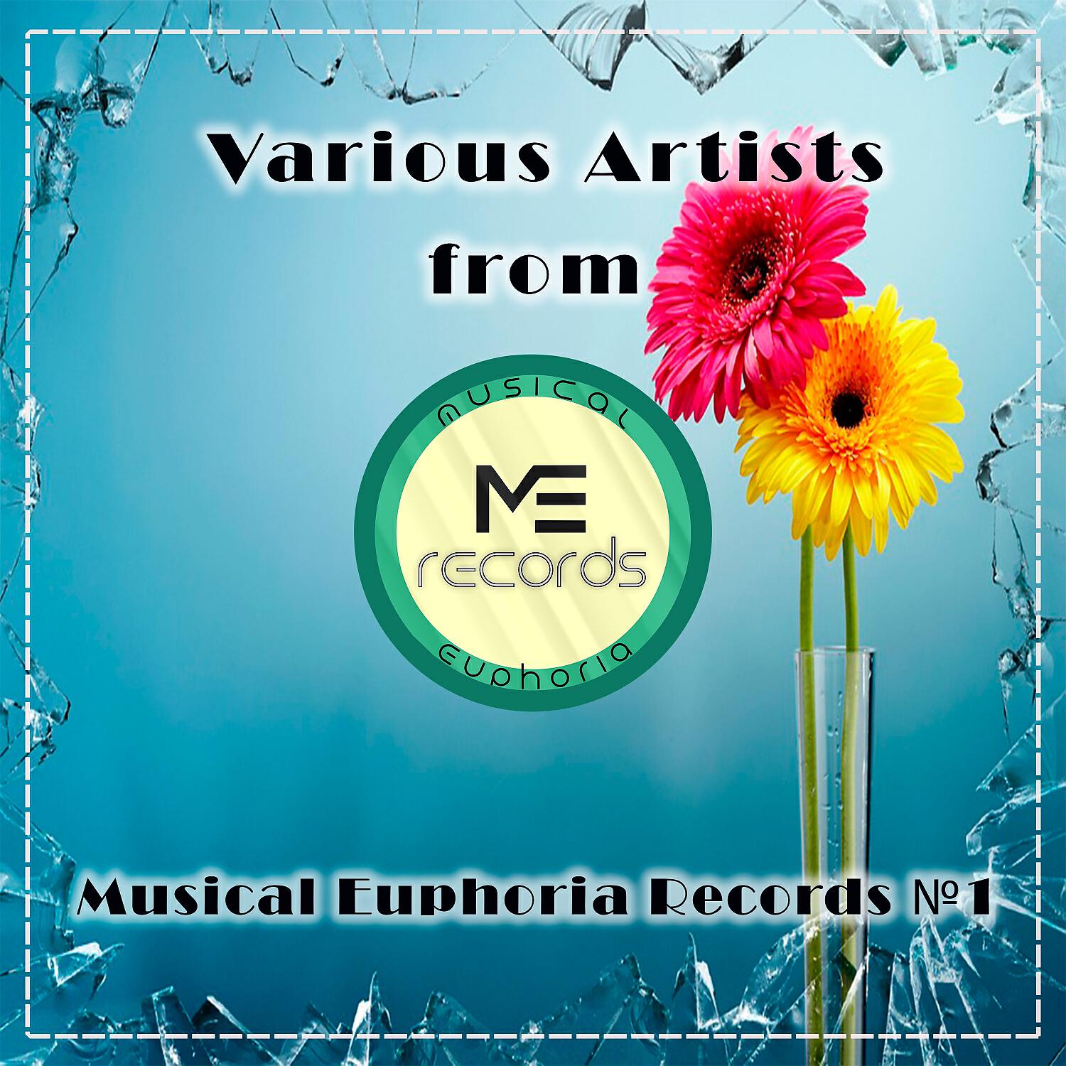 Релиз Various Artists from Musical Euphoria Records №1