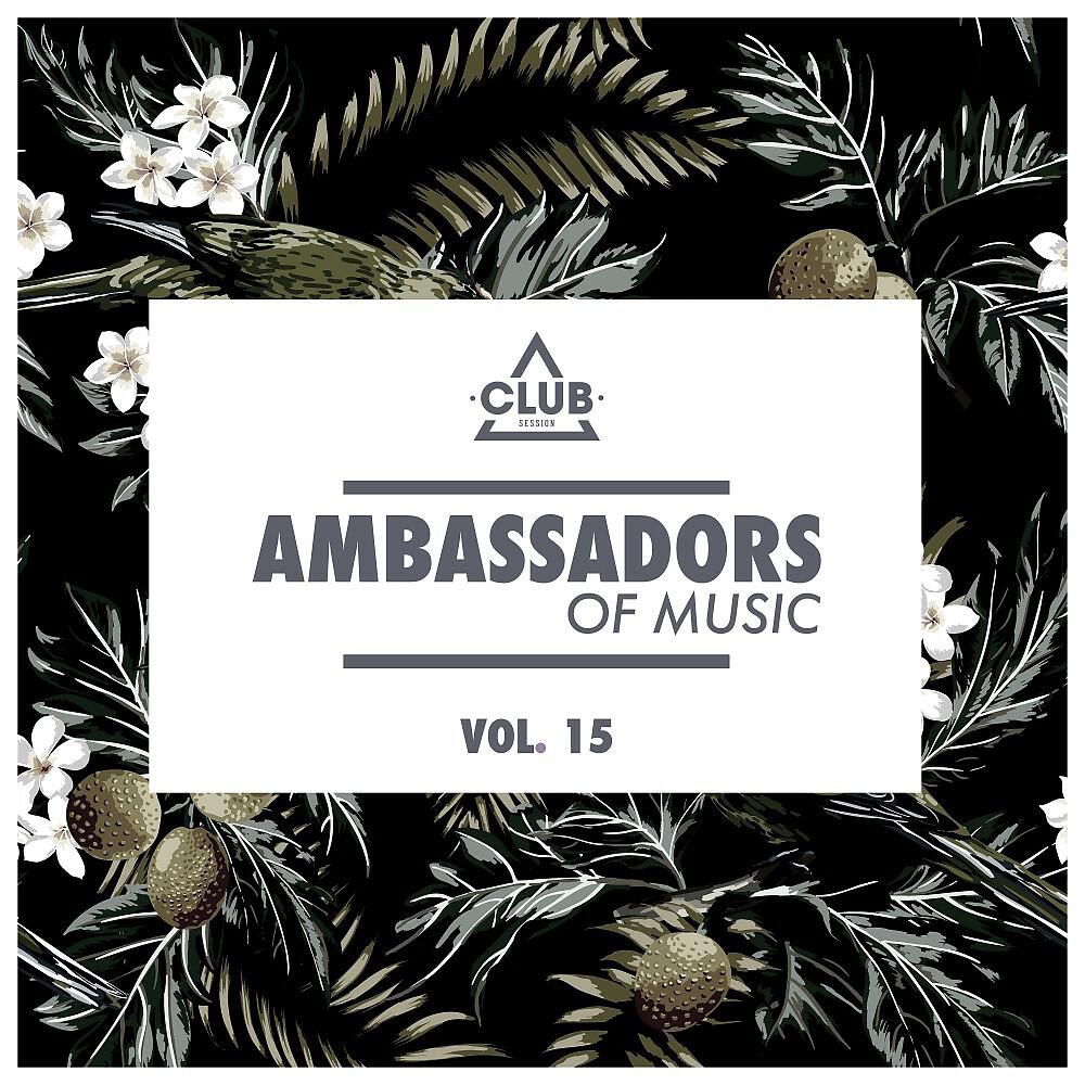 Релиз Ambassadors of Music, Vol. 15