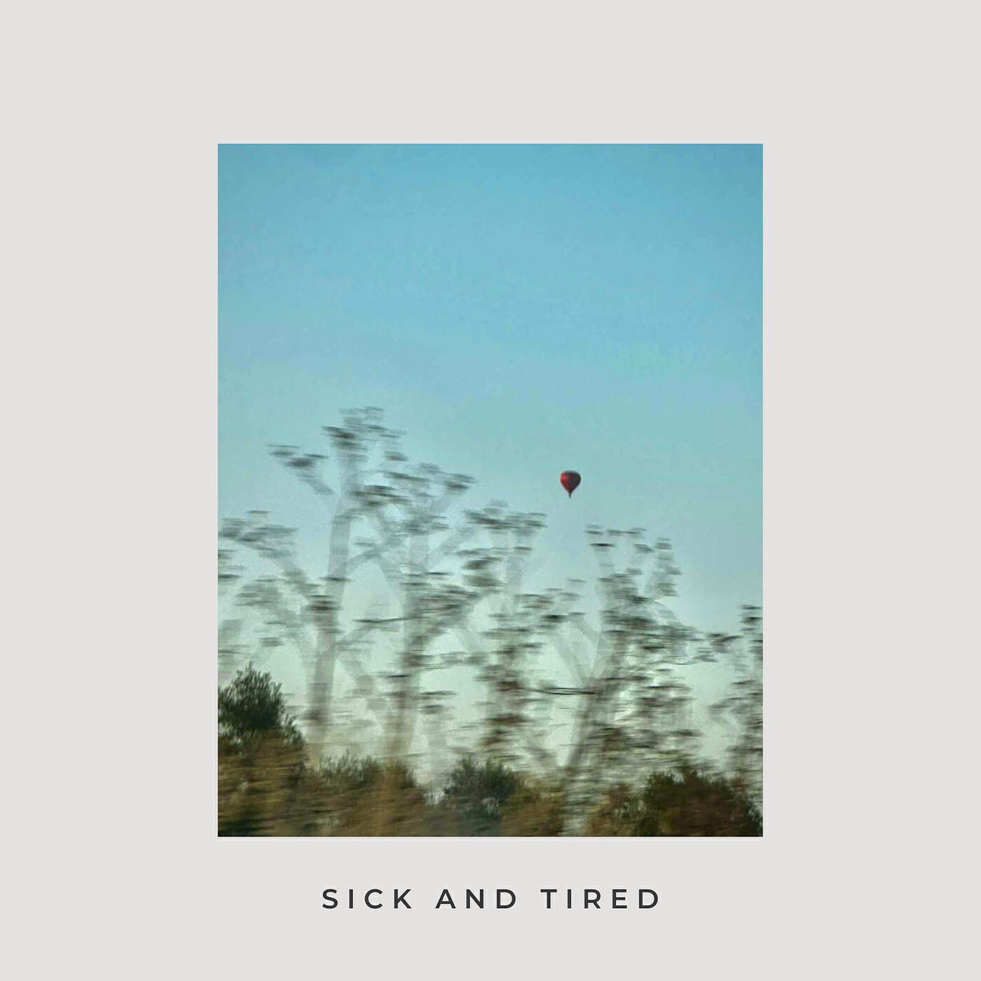 Релиз Sick and Tired