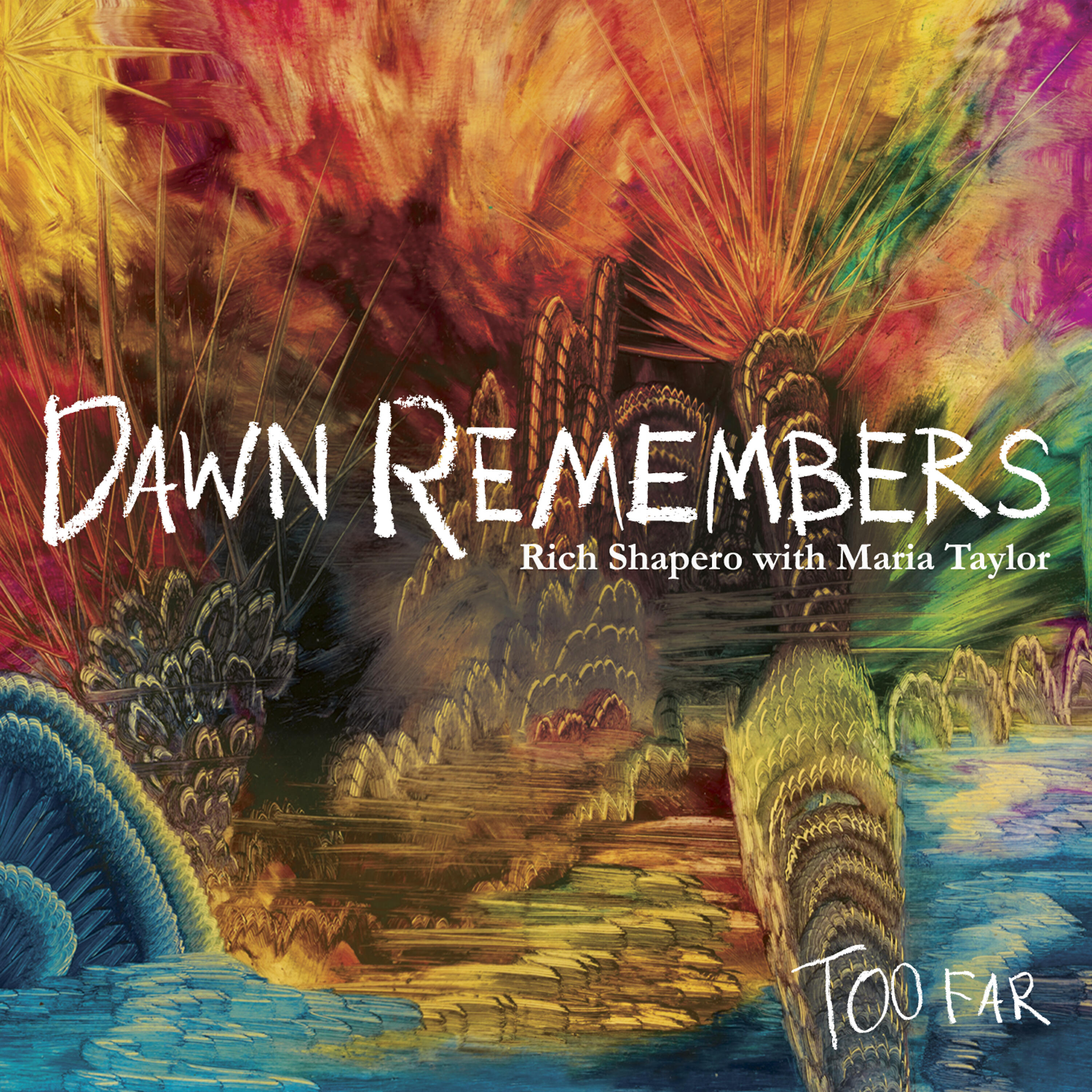Релиз Too Far - Dawn Remembers