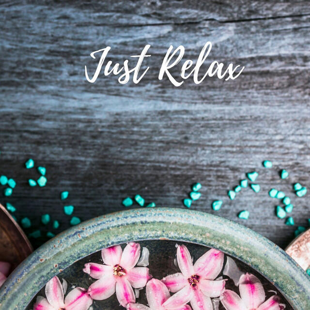 Релиз Just Relax