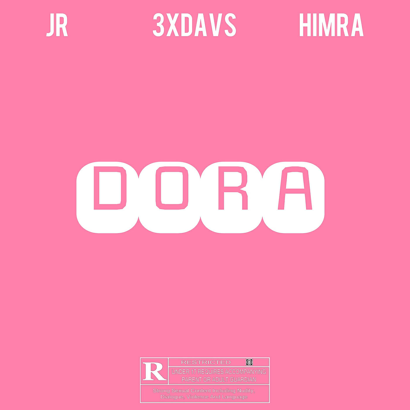JR, 3xdavs, Himra - Dora