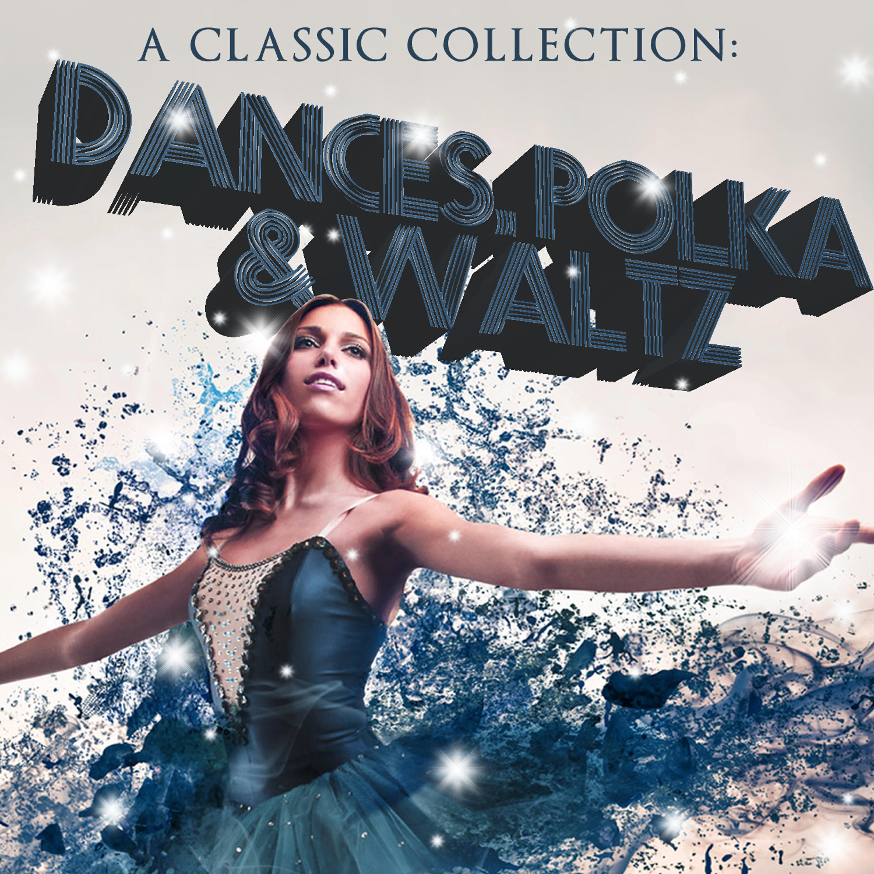 Релиз A Classic Collection: Dances, Polka & Waltz