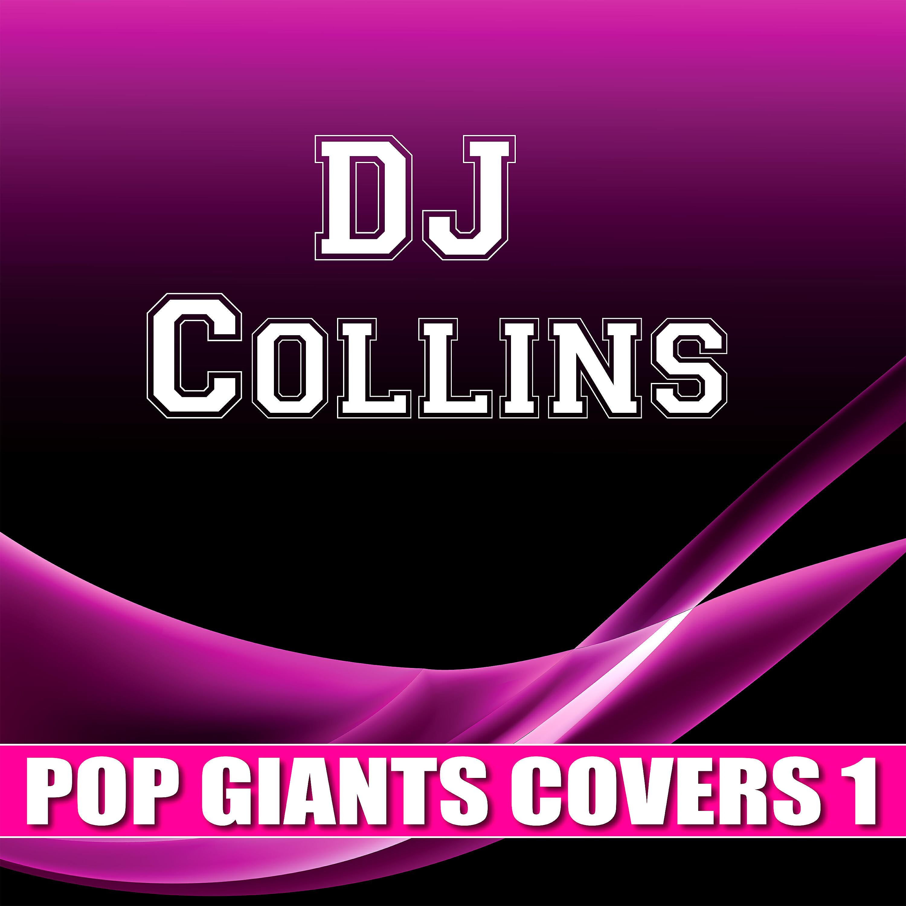 Релиз DJ Collins Pop Giants Covers 1