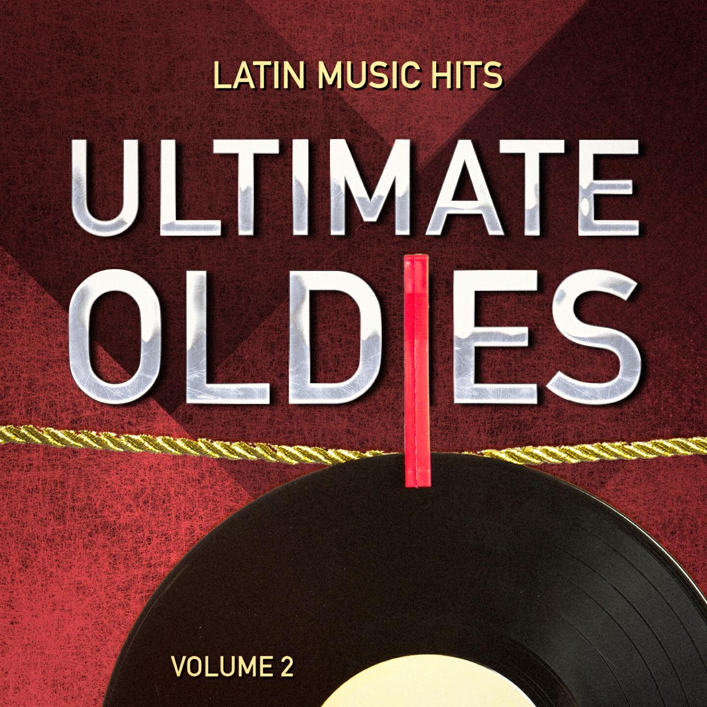 Релиз Ultimate Oldies: Latin Music Hits, Vol. 2