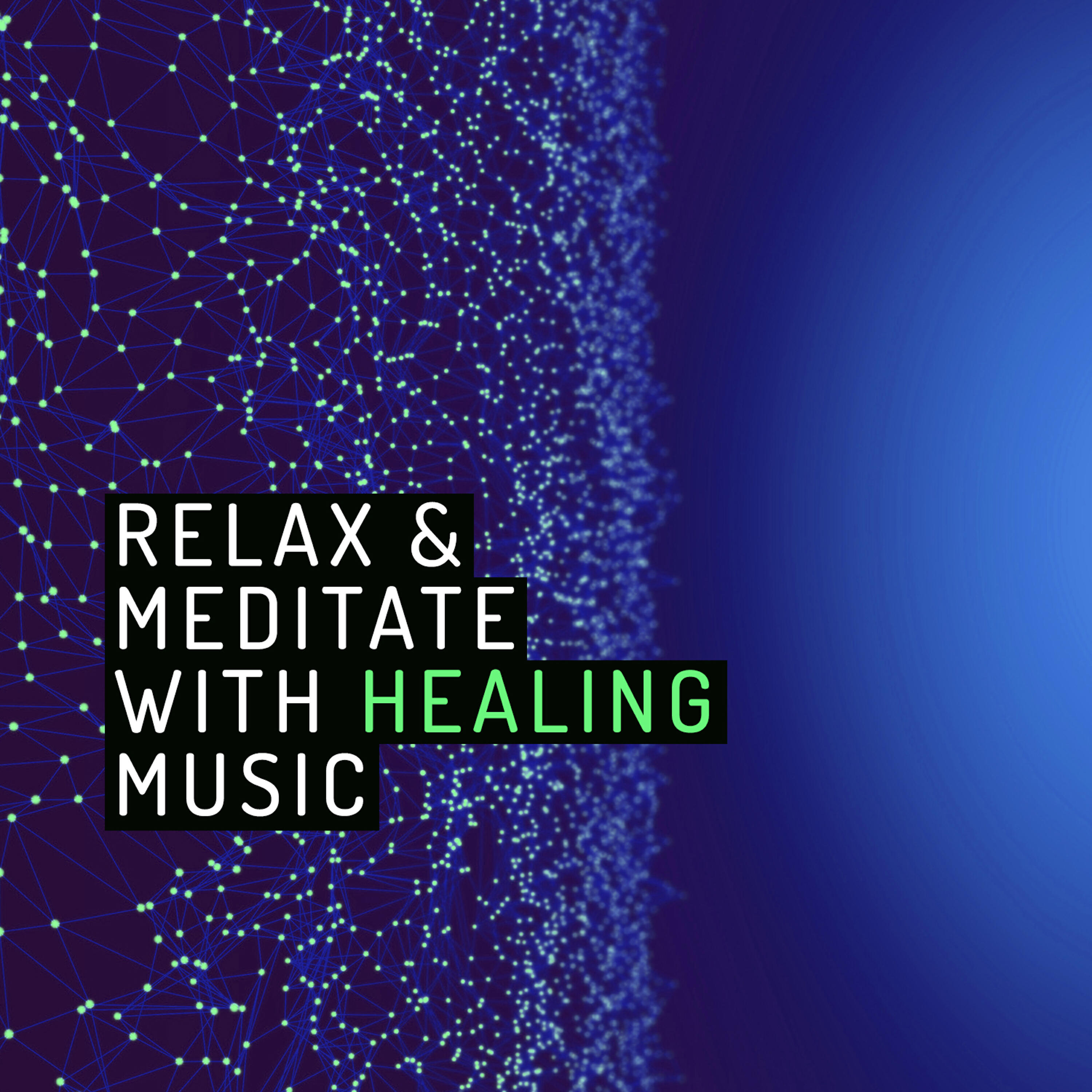 Релиз Relax & Meditate with Healing Music