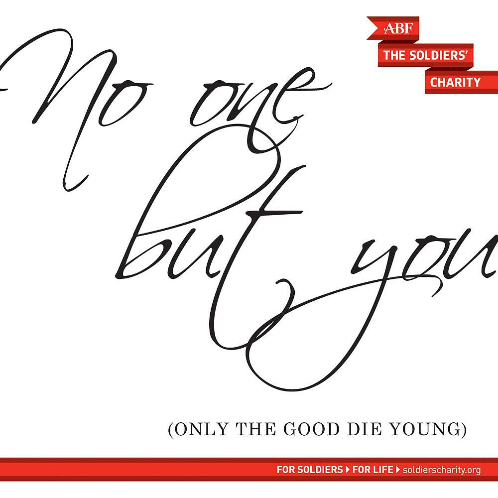 Релиз No One but You (Only the Good Die Young)
