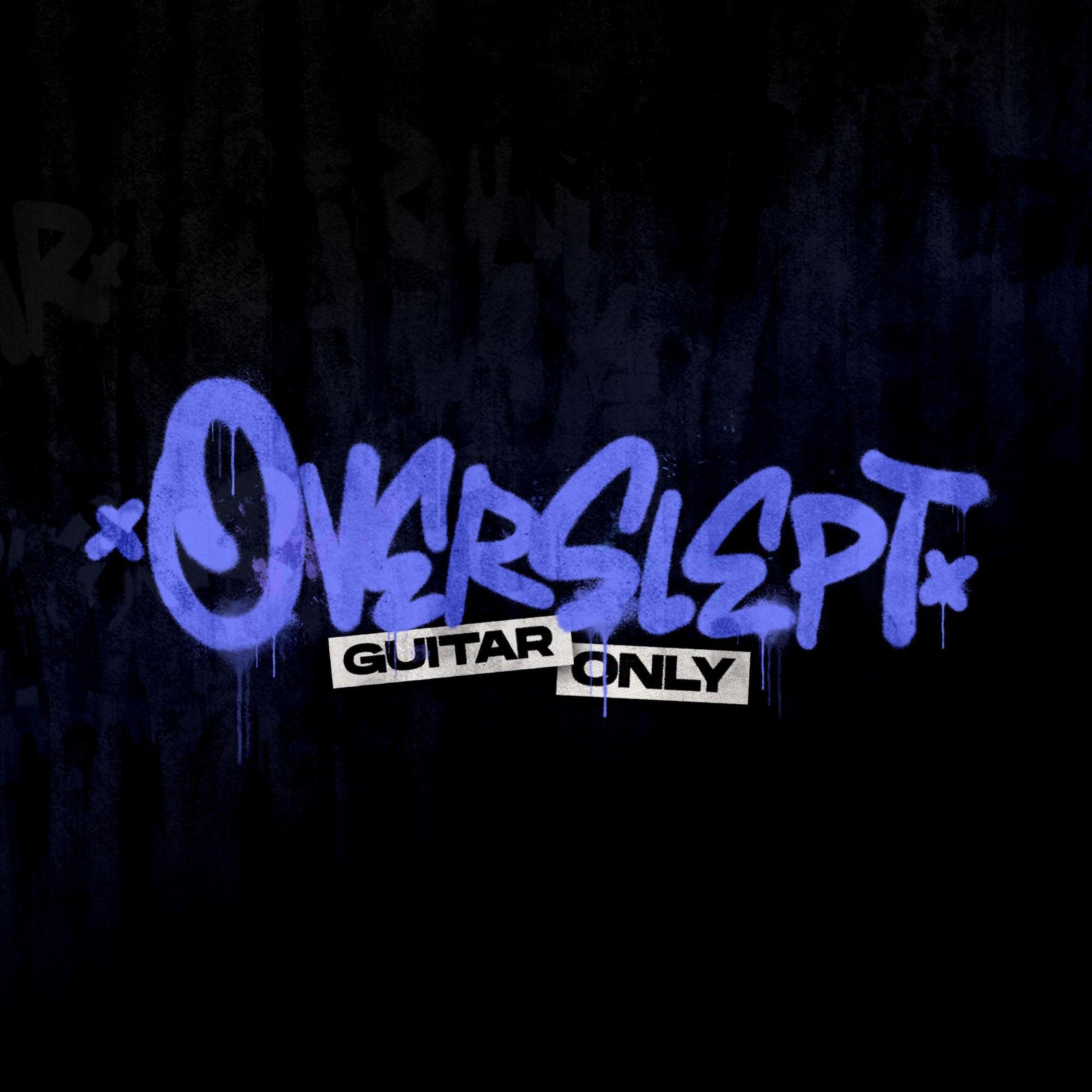Релиз OVERSLEPT (Guitar Only)