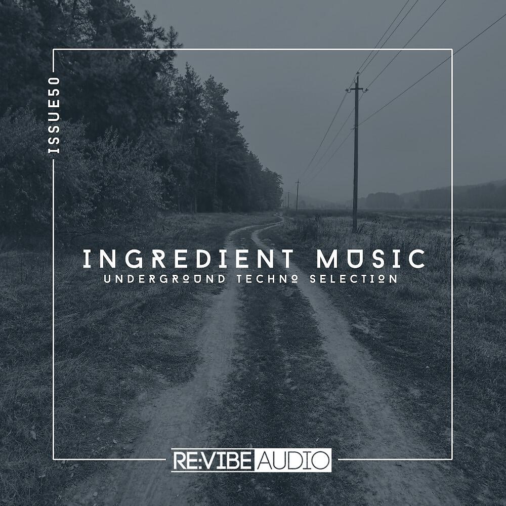 Релиз Ingredient Music, Vol. 50