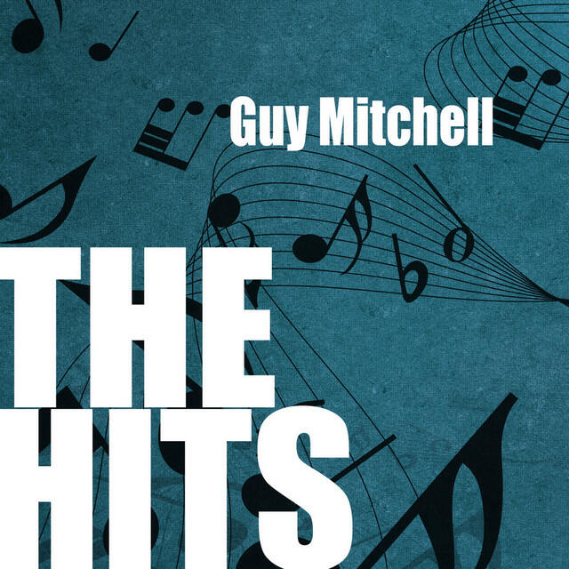 Релиз Guy Mitchell: The Hits