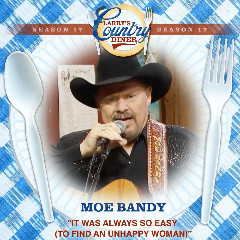 Релиз It Was Always So Easy (To Find An Unhappy Woman) [Larry's Country Diner Season 17]