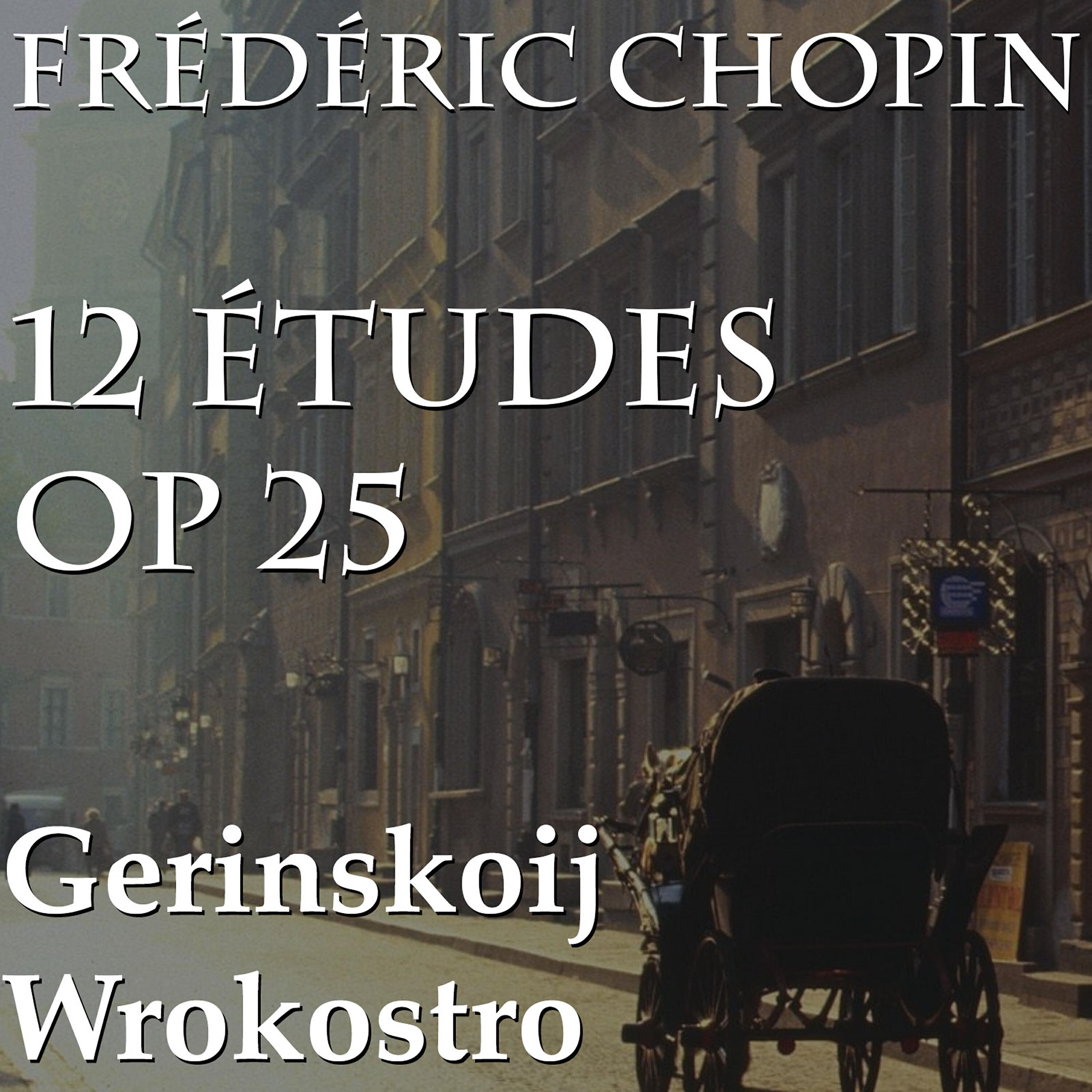 Релиз Frédéric Chopin Études, Op. 25