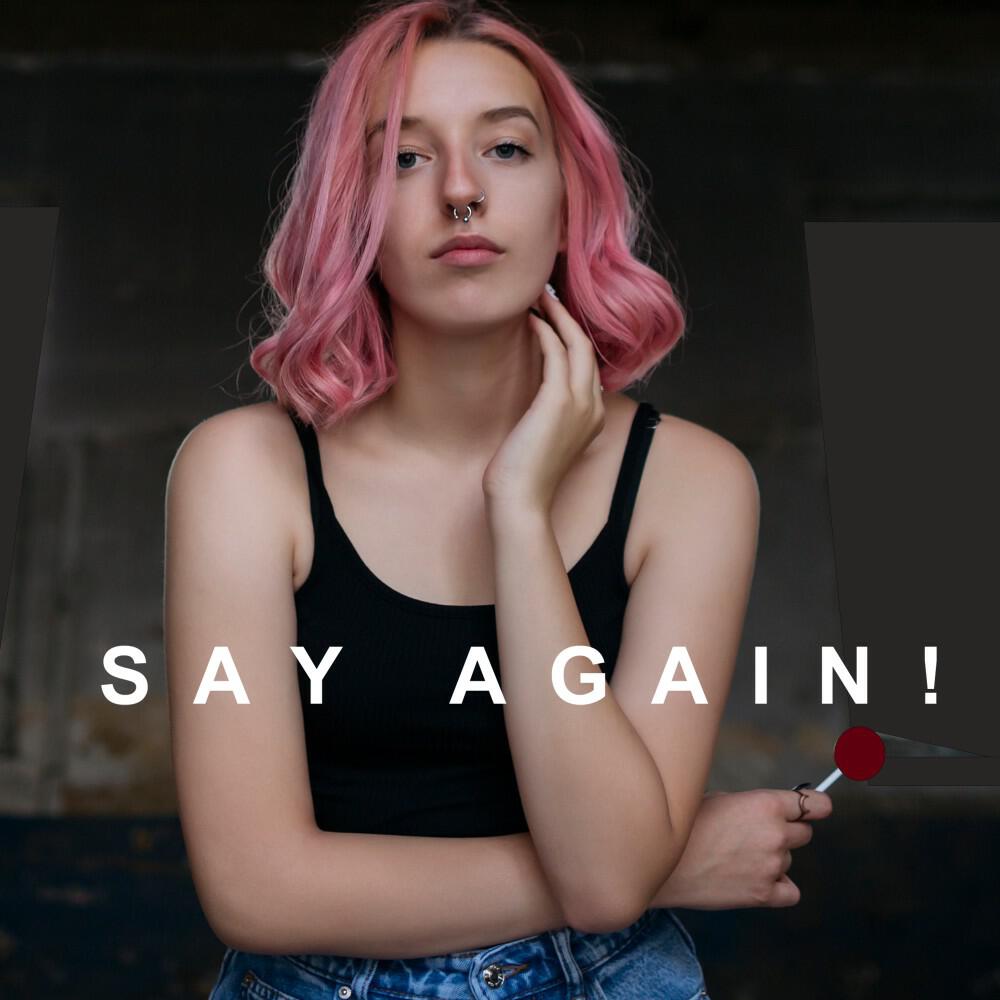 Релиз Say Again!