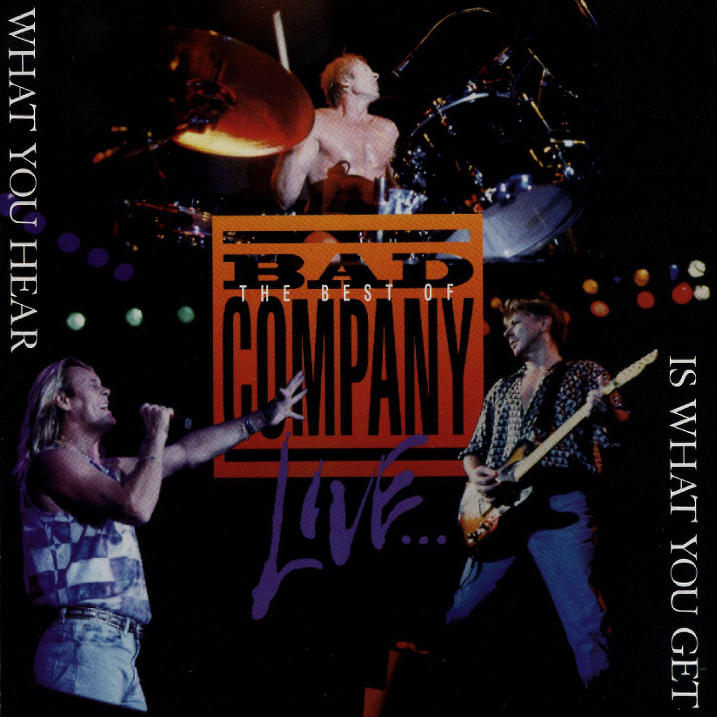 Релиз The Best of Bad Company Live...What You Hear Is What You Get