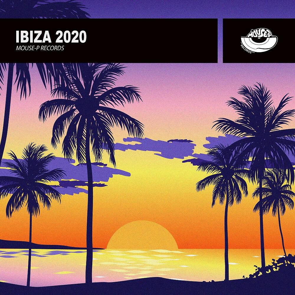 Релиз Ibiza 2020 Mouse-P Records