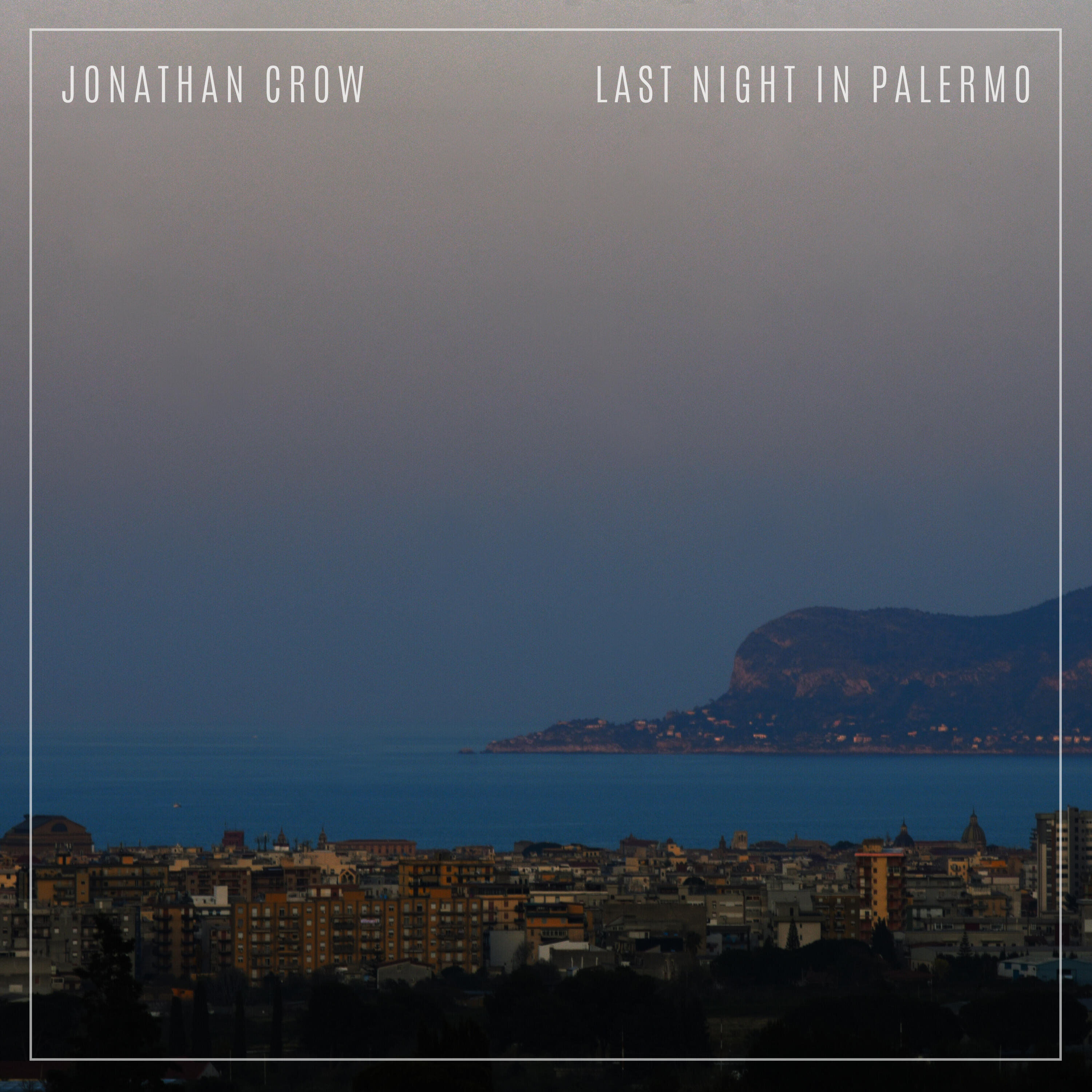 Релиз Last Night In Palermo