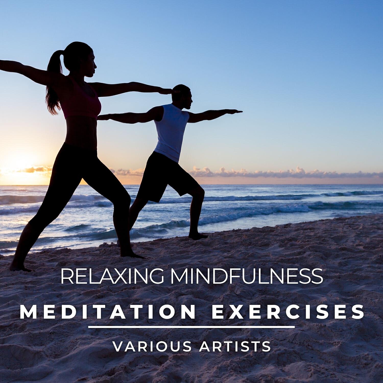 Постер альбома Relaxing Mindfulness Meditation Exercises