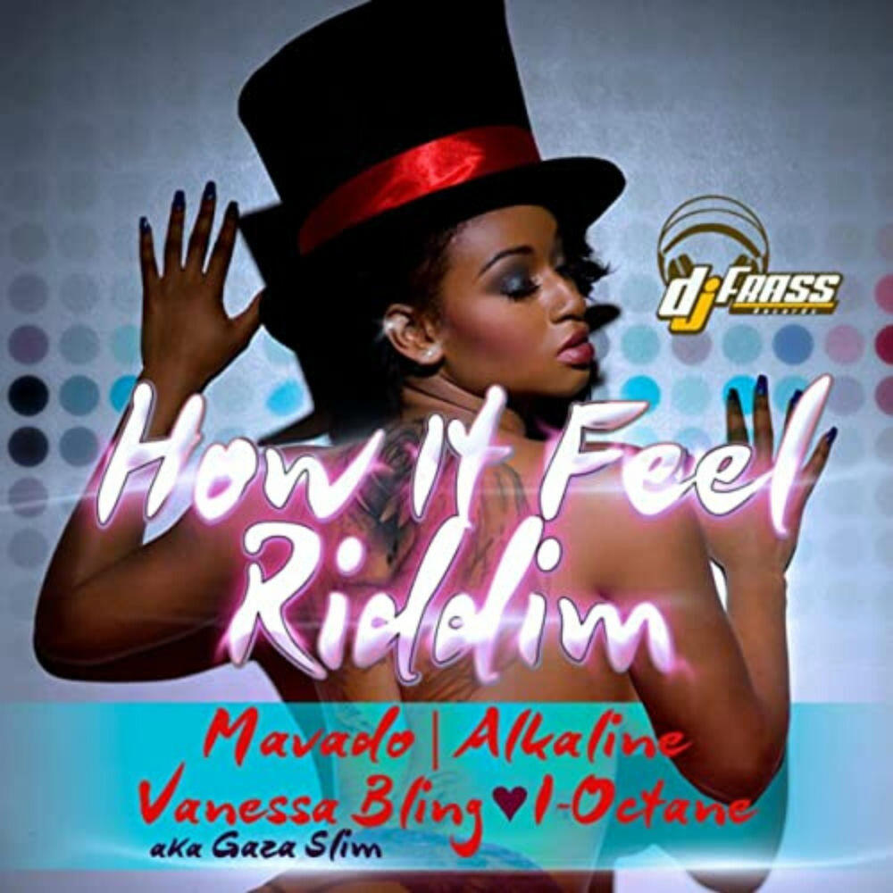 Релиз How It Feel Riddim