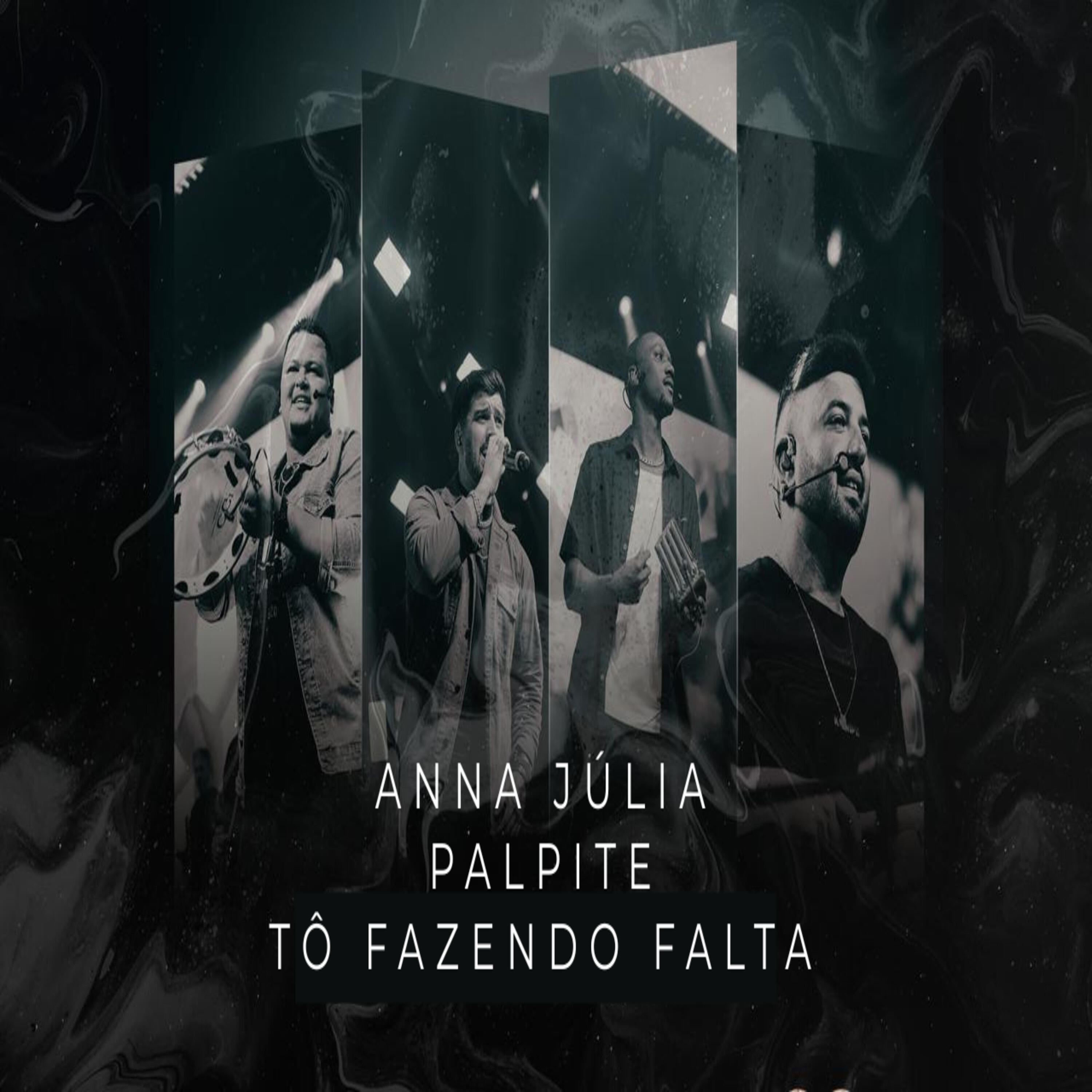 Релиз Anna Júlia / Palpite / Tô Fazendo Falta