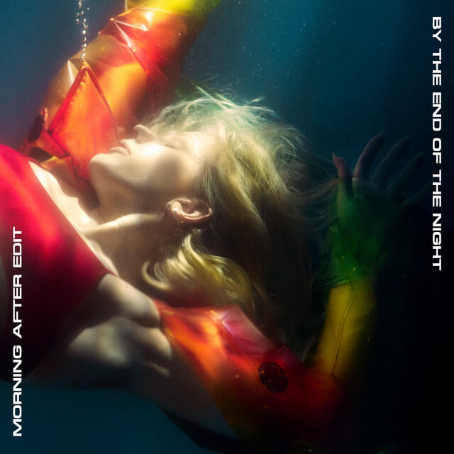 Релиз By The End Of The Night (Morning After Edit)