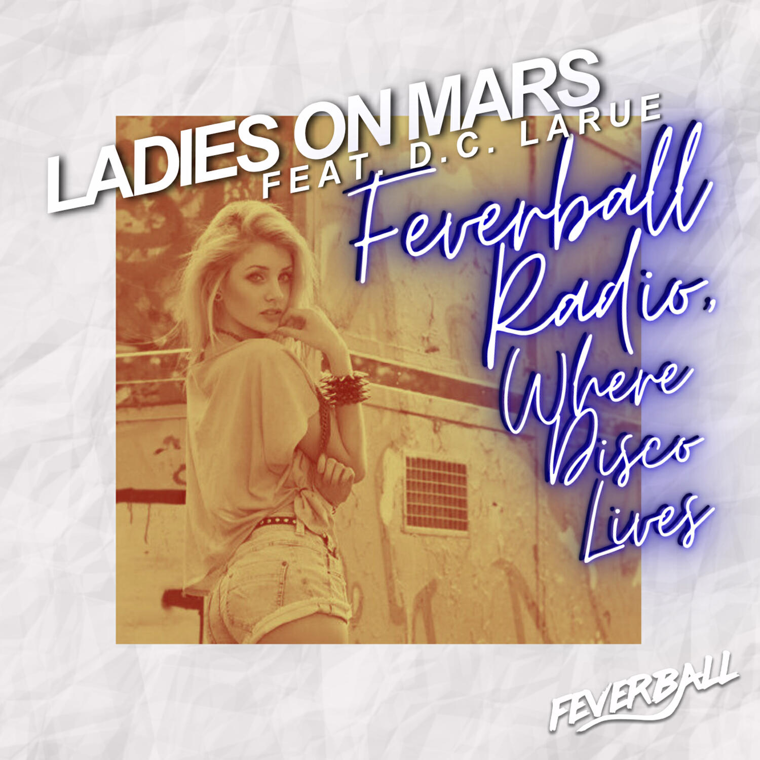 Релиз Feverball Radio, Where Disco Lives