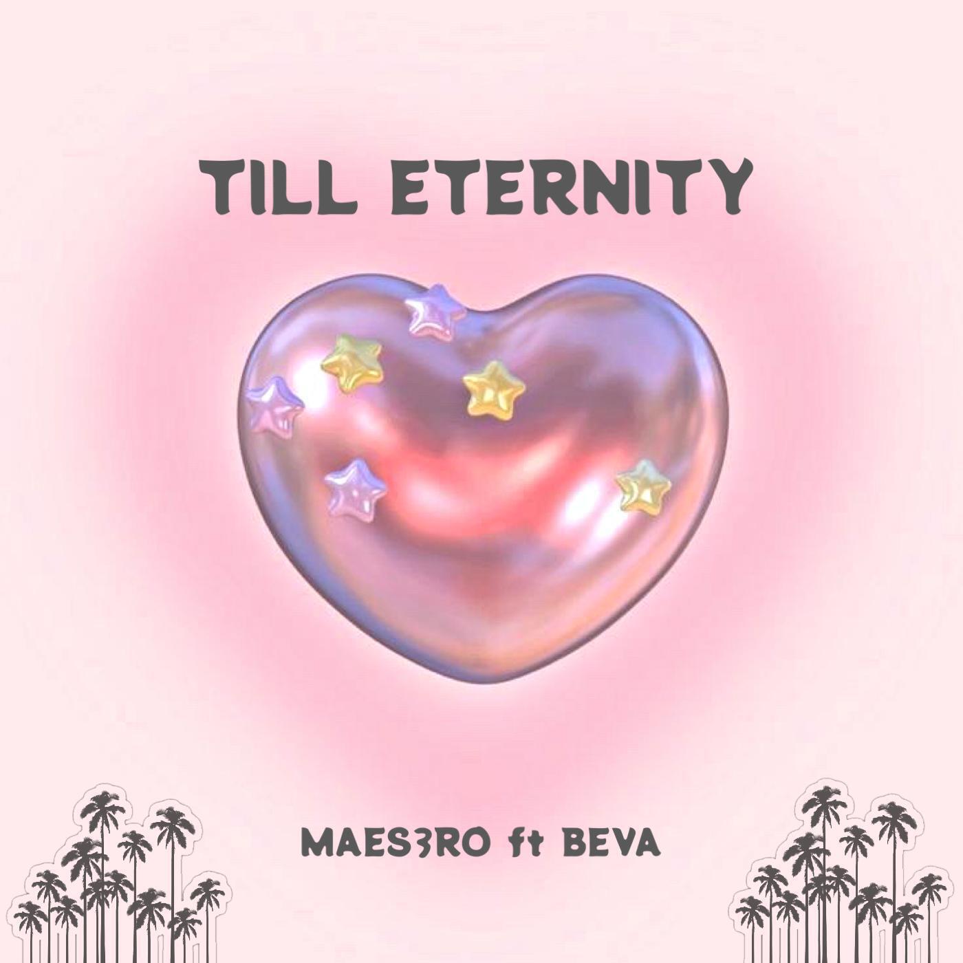 Релиз Till Eternity (feat. Beva)