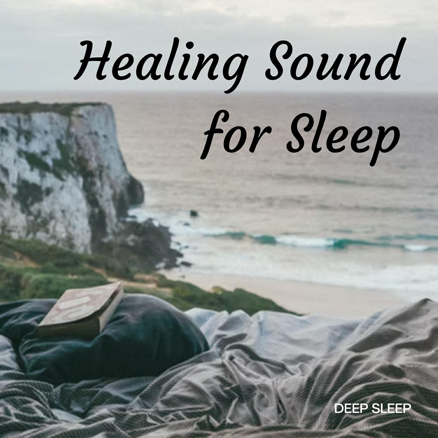 Постер альбома Deep Sleep: Healing Sound for Sleep