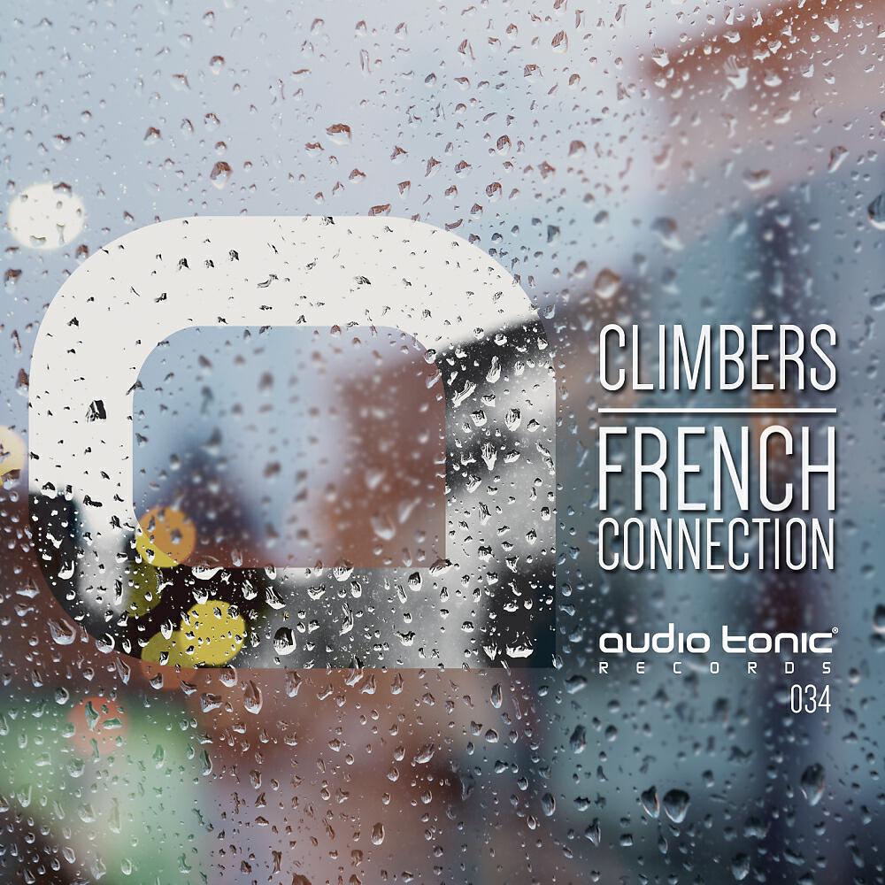 Скачать песню The Climbers - French Connection бесплатно в MP3 для Android и iOS