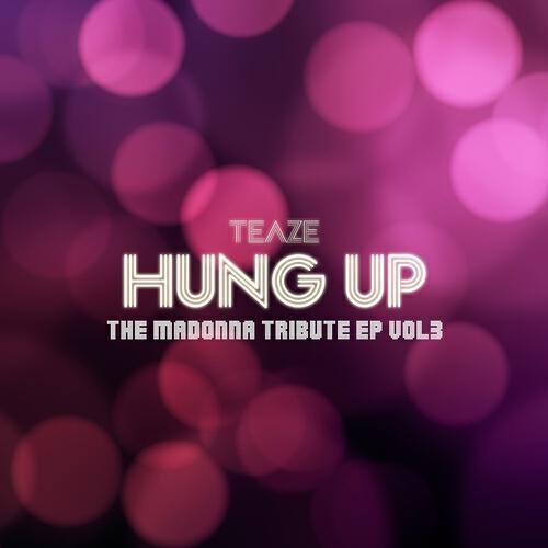 Релиз Hung Up : The Madonna Tribute, Vol. 3