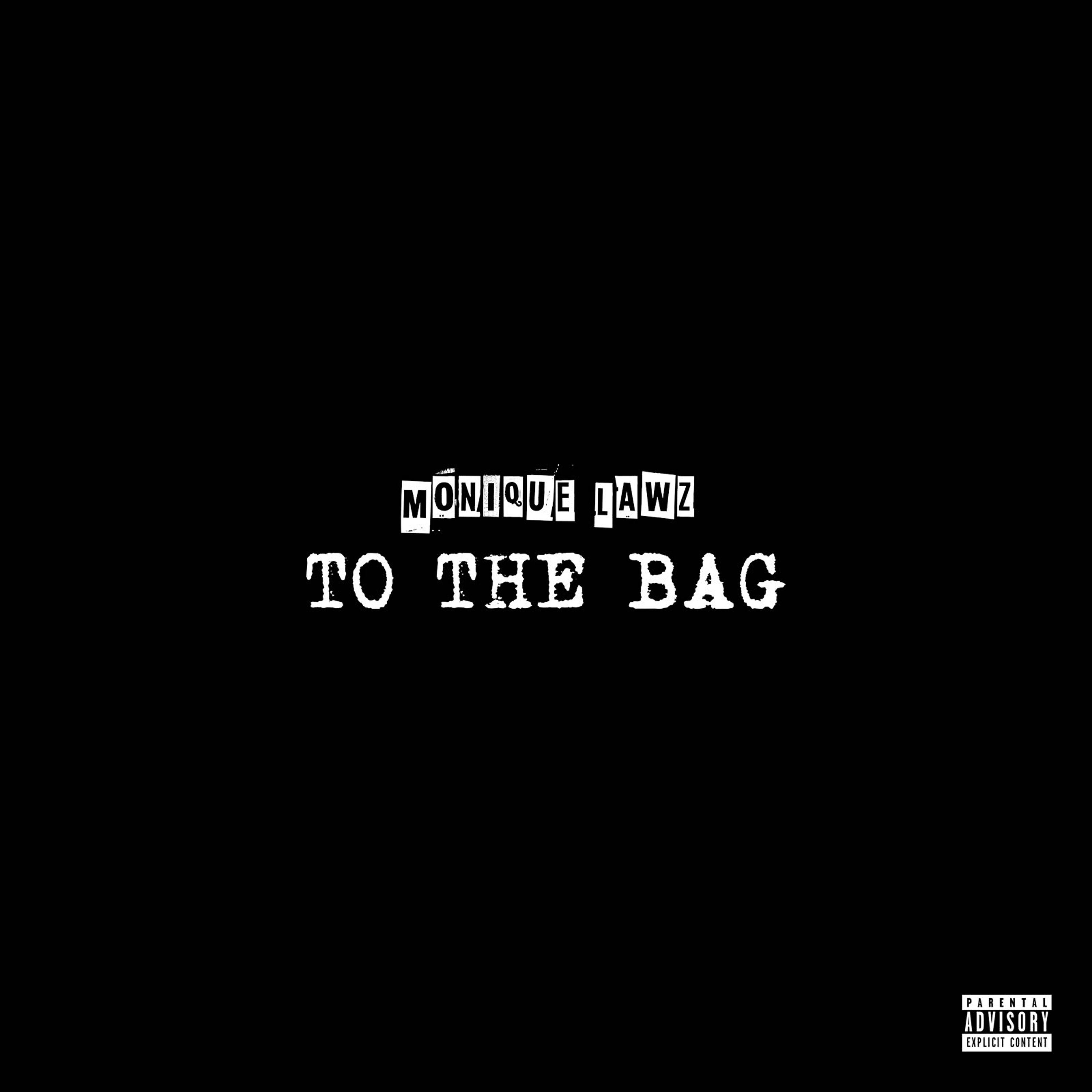 Скачать песню Monique Lawz - To The Bag (Instrumental) бесплатно в MP3 для Android и iOS