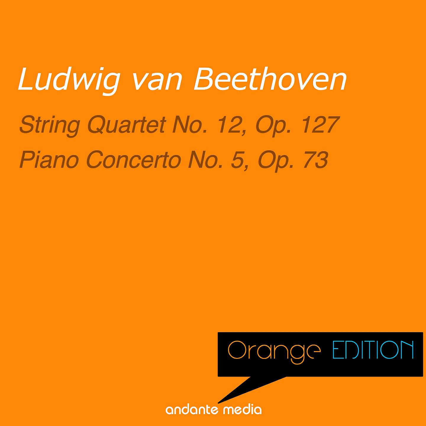 Релиз Orange Edition - Beethoven: String Quartet No. 12, Op. 127 & Piano Concerto No. 5, Op. 73