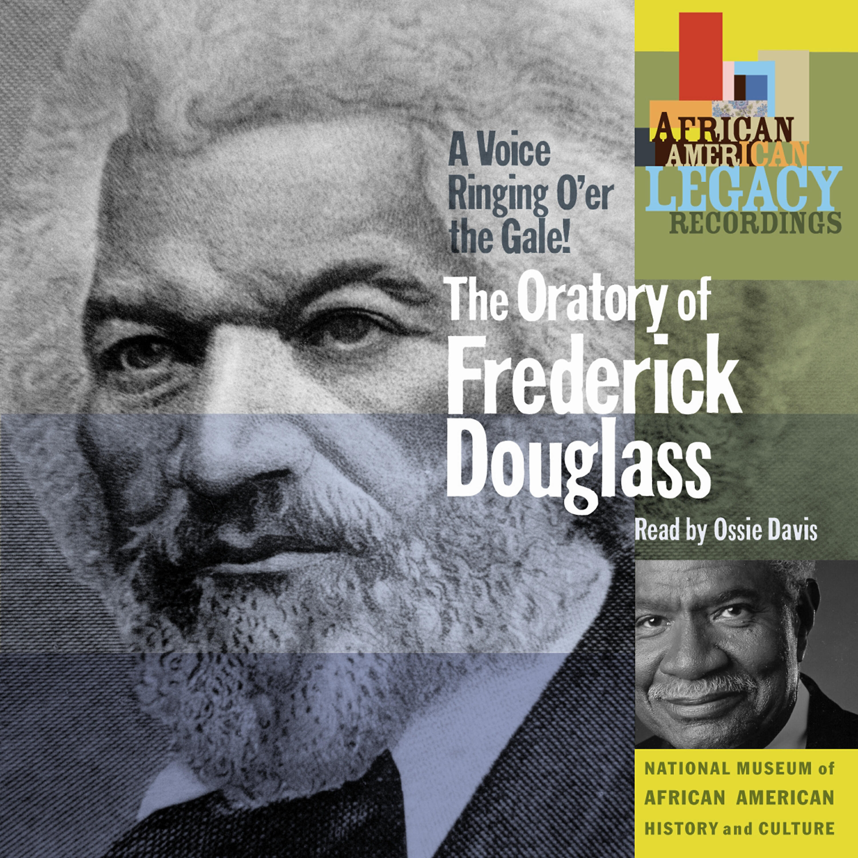 Релиз A Voice Ringing O'er the Gale! The Oratory of Frederick Douglass Read by Ossie Davis