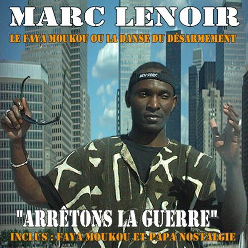 Релиз Arrêtons la guerre