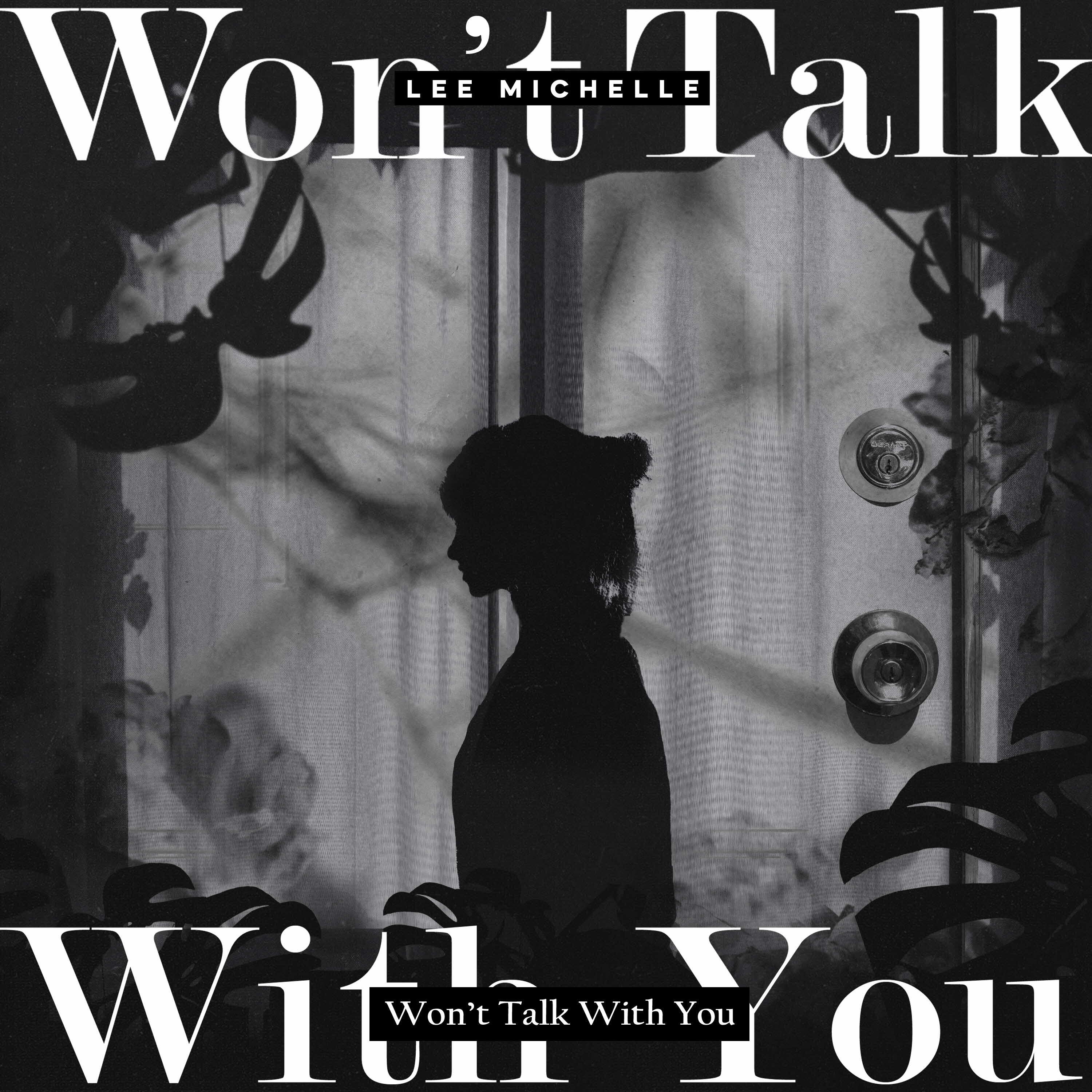 Релиз Won't Talk With You