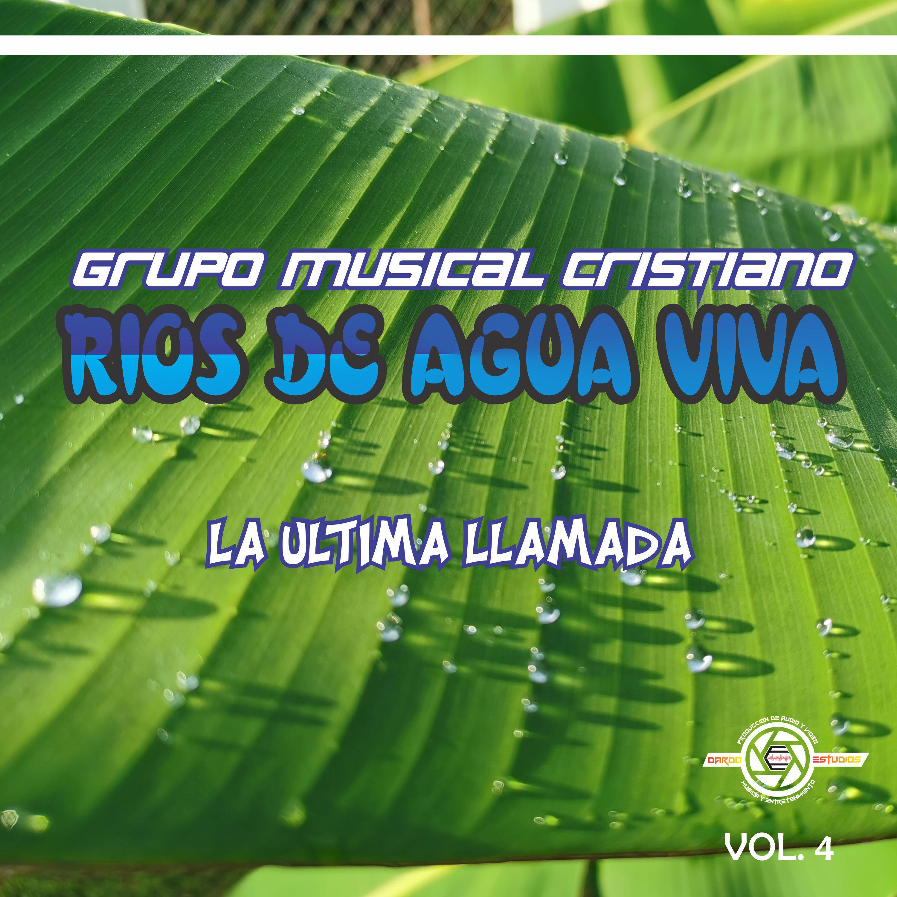 GRUPO MUSICAL CRISTIANO RIOS DE AGUA VIVA
