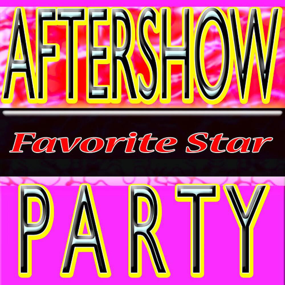 Релиз Aftershowparty (Greatest Hits - Best Songs)