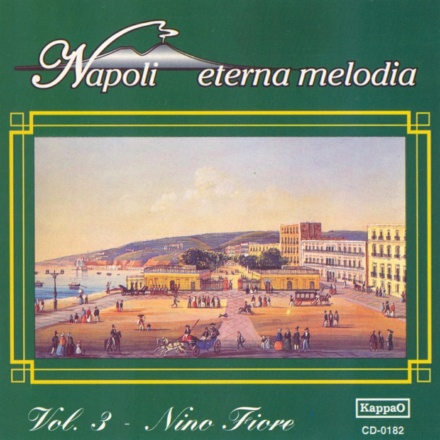 Релиз Napoli eterna melodia, Vol. 3