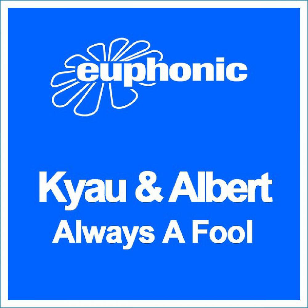 Релиз Always a Fool
