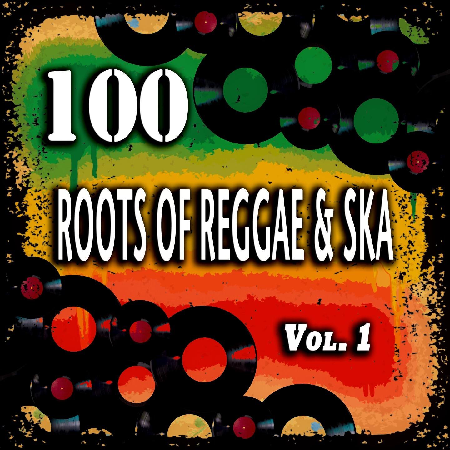 Релиз 100 Roots of Reggae & Ska, Vol. 1