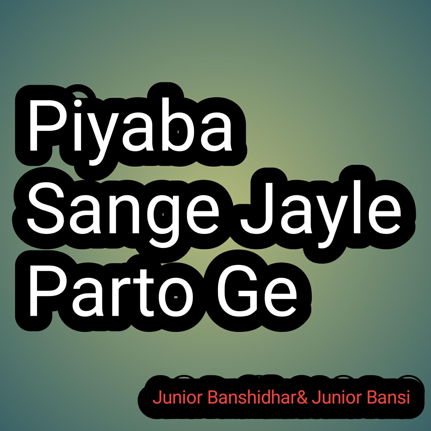 Релиз Piyaba Sange Jayle Parto Ge