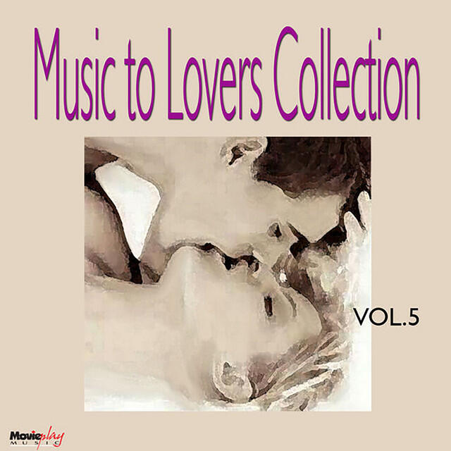 Релиз Music To Lovers Collection, Vol.5