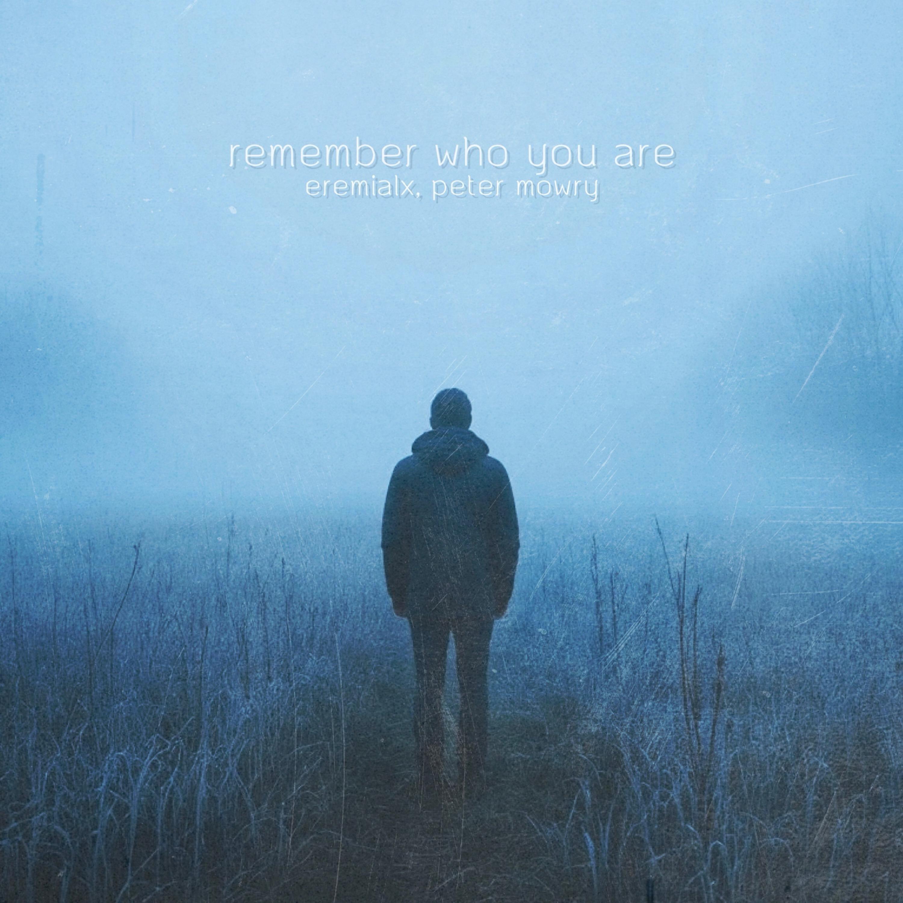Релиз Remember Who You Are