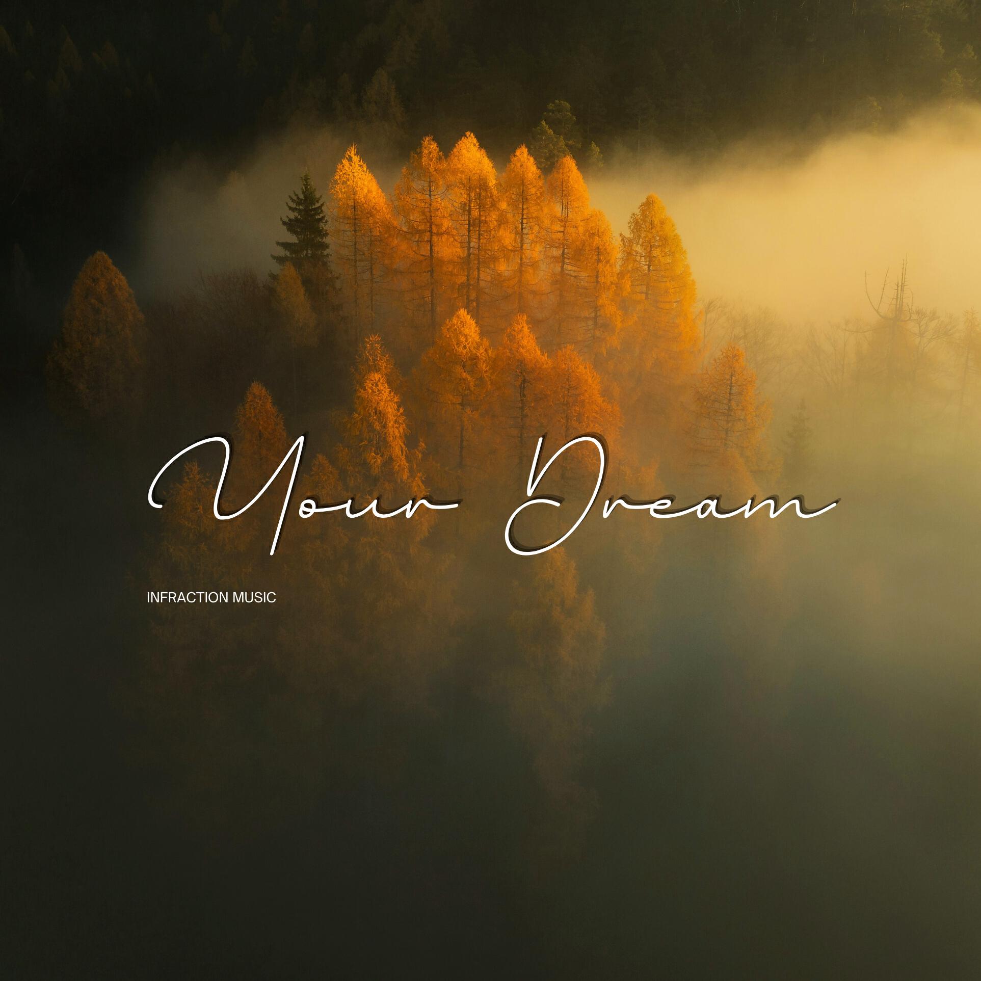 Релиз Your Dream