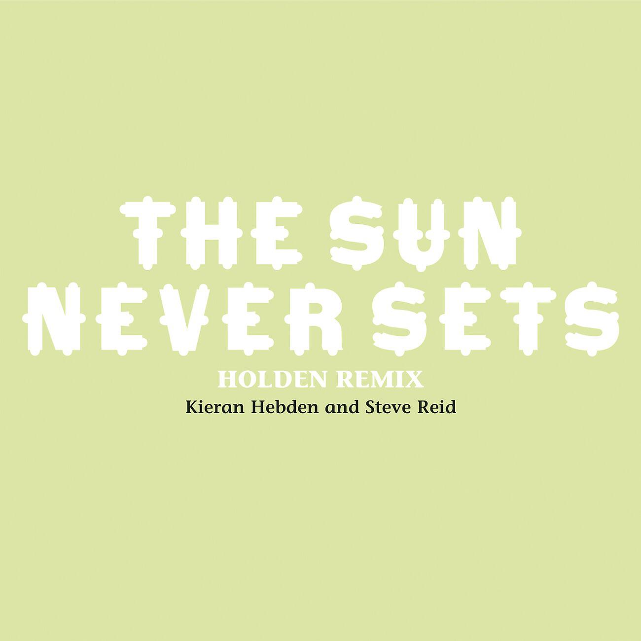 Релиз The Sun Never Sets