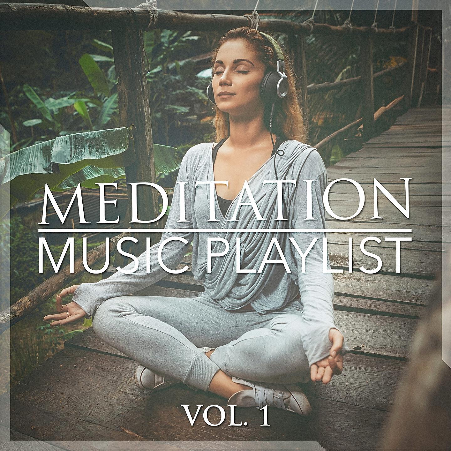 Релиз Meditation Music Playlist, Vol. 1