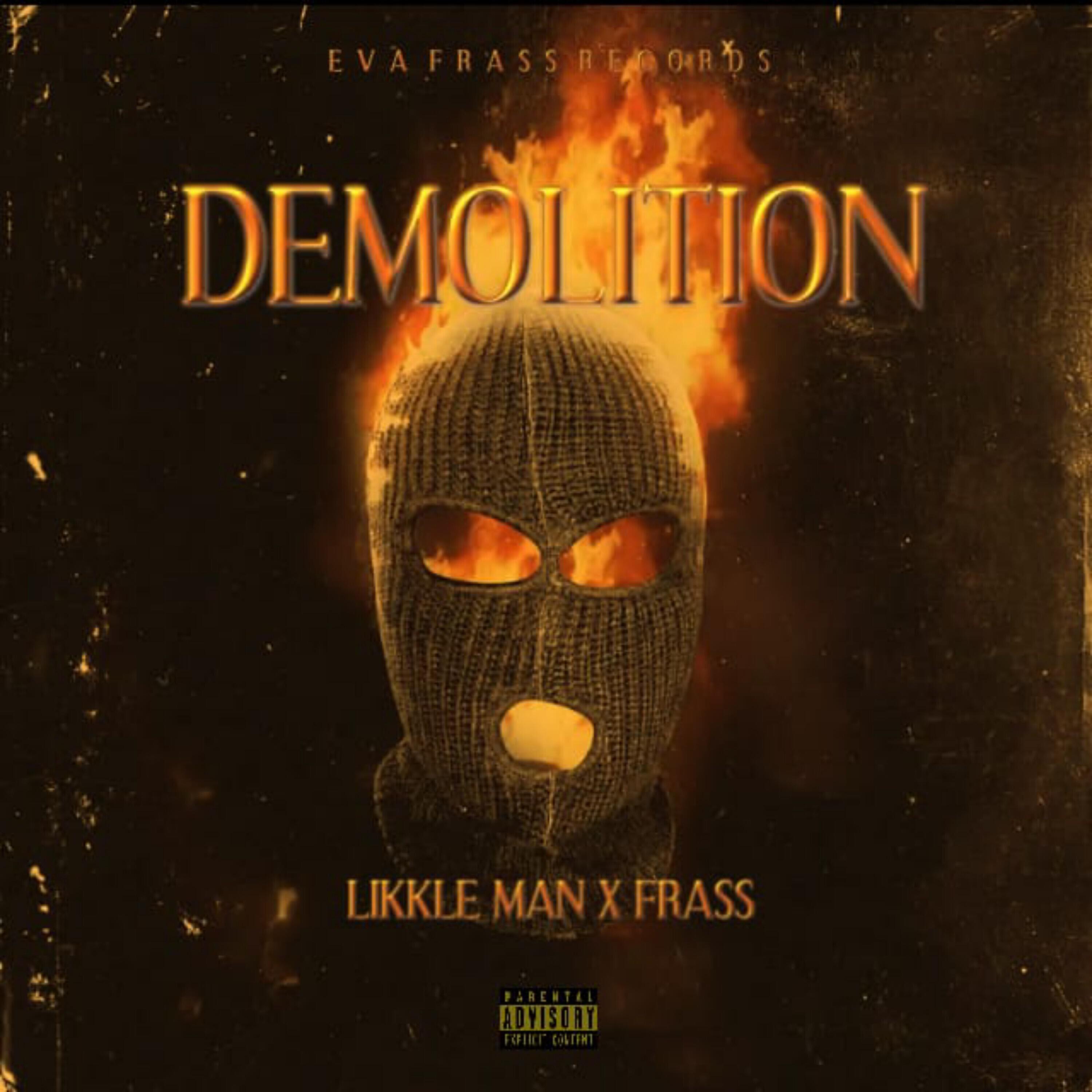 Скачать песню Likkle Man, Frass - Demolition бесплатно в MP3 для Android и iOS