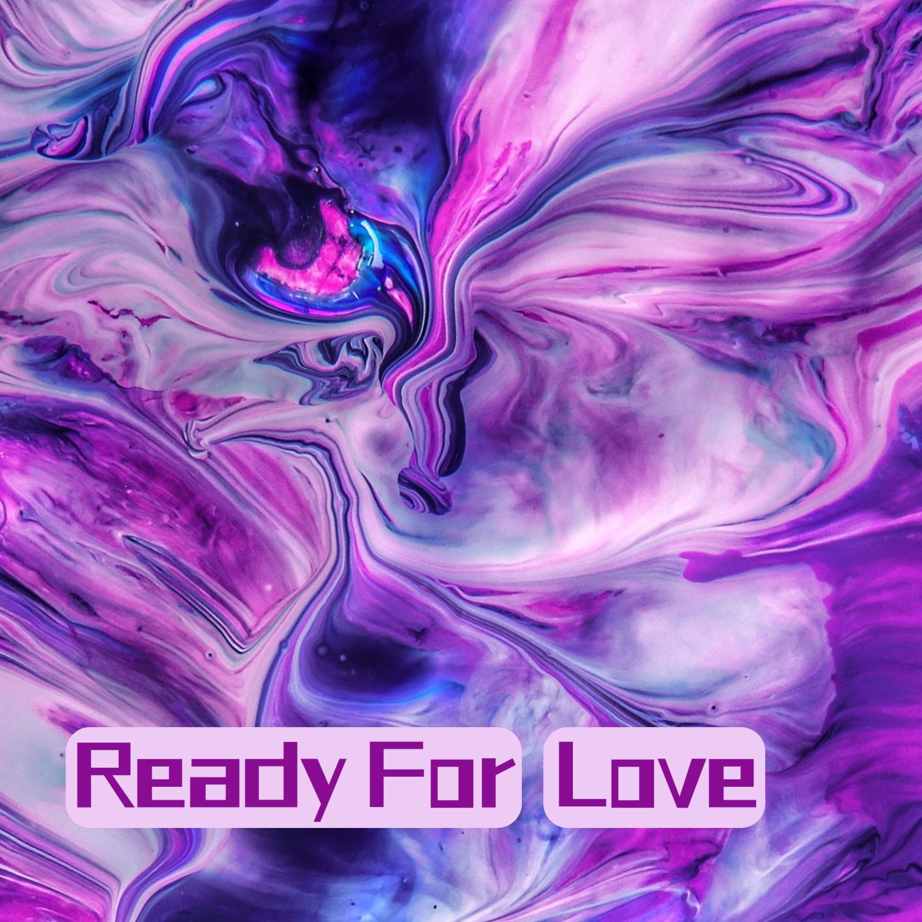 Релиз Ready for Love