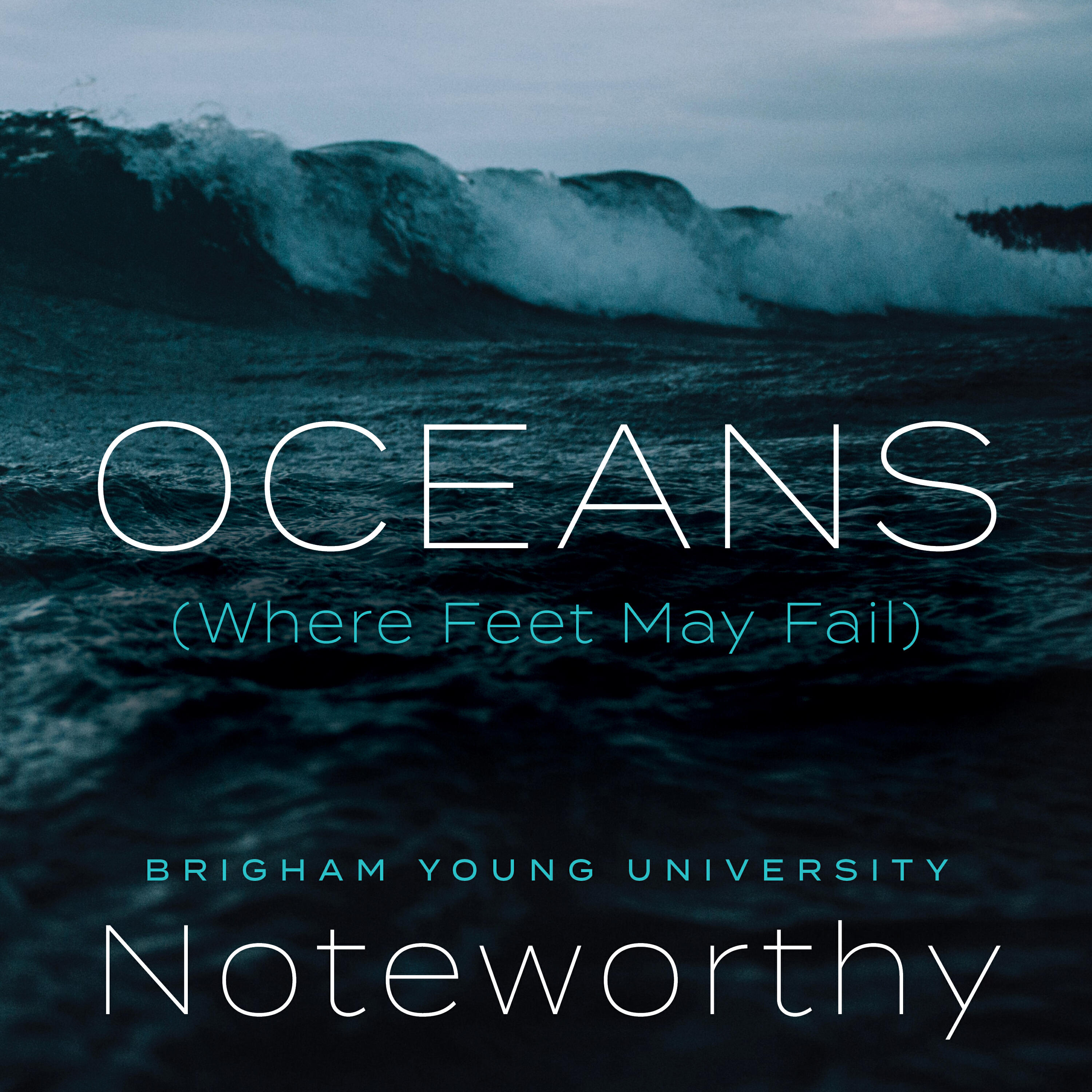 Релиз Oceans (Where Feet May Fail)