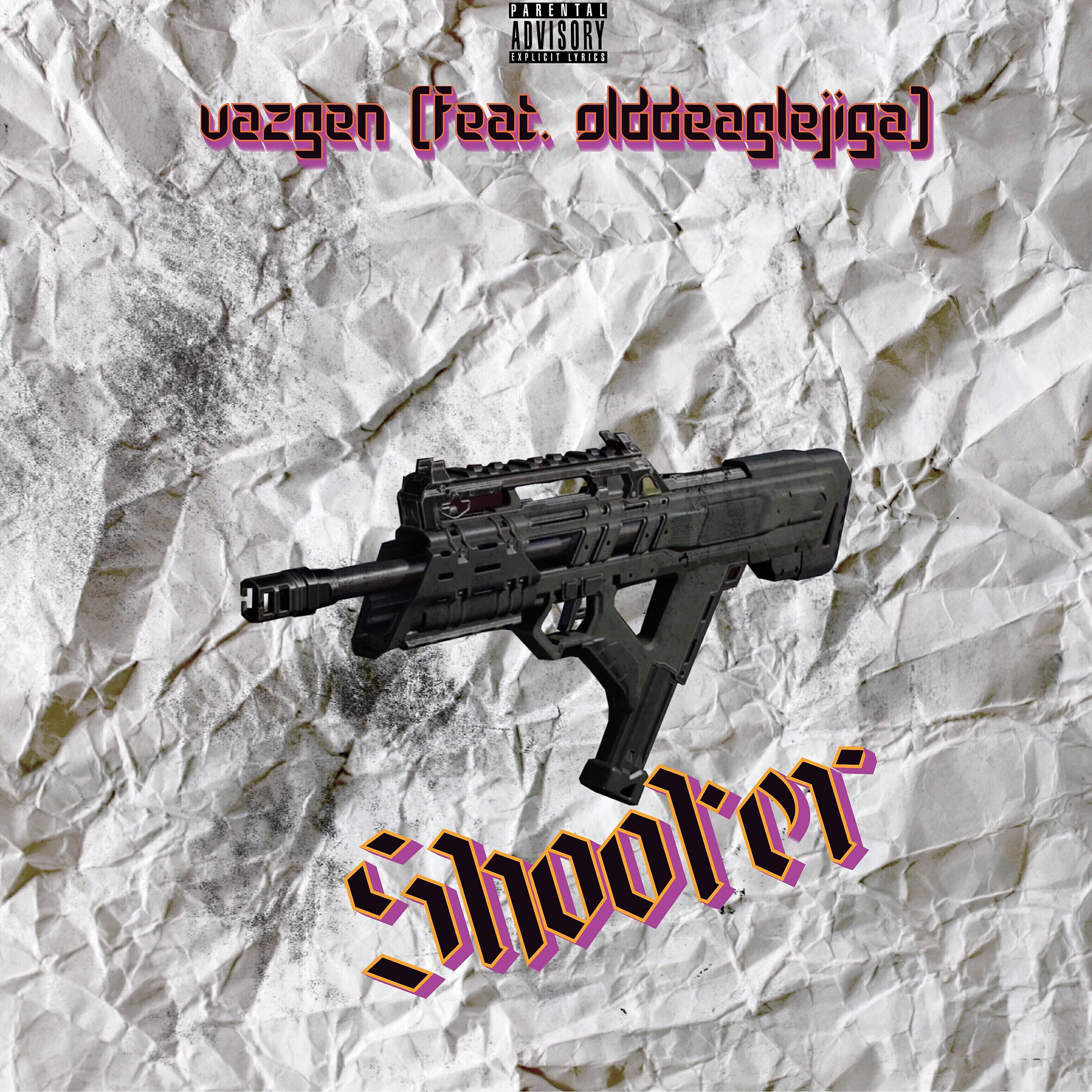 Релиз Shooter (feat. Olddeaglejiga)