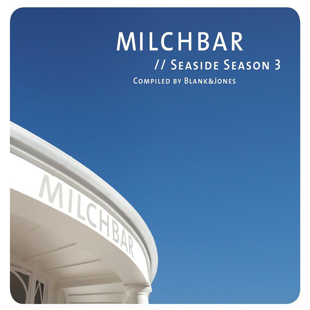 Релиз Milchbar Seaside Season 3
